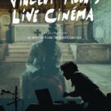 ［御殿場］この日、この場でつくりあげる、ただひとつの映像「ヴィンセント・ムーン ライブ シネマ」